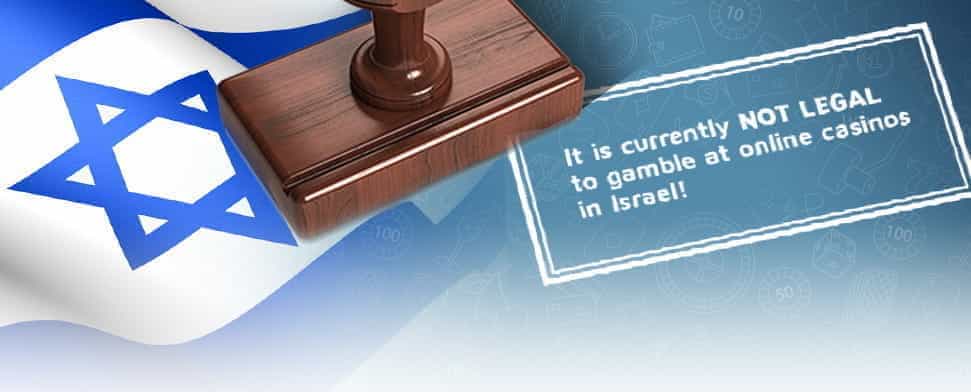 The flag of Israel, with text explaining that online gambling is illegal in Israel.
