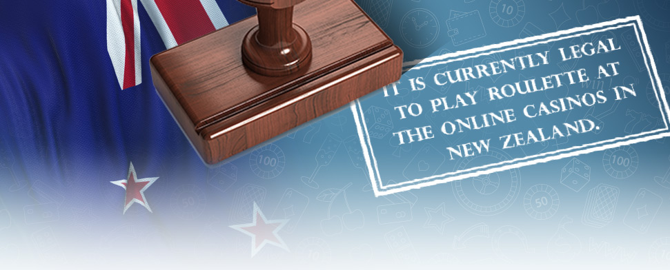 Legal Status of Online Roulette in New Zealand