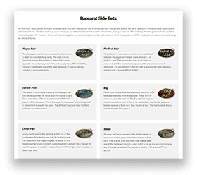 The various side bets that can be found in baccarat games.