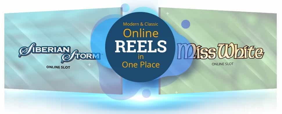 Modern and classic online reels in one place!
