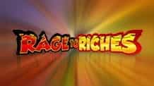 The logo for the Rage to Riches slot game