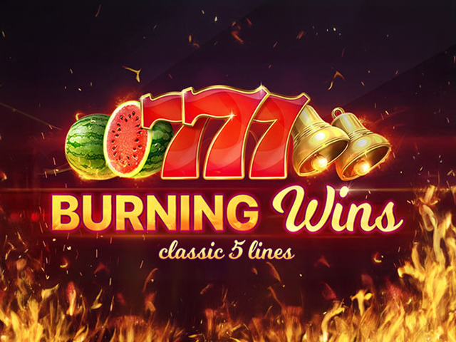 Burning Wins: Classic 5 Lines