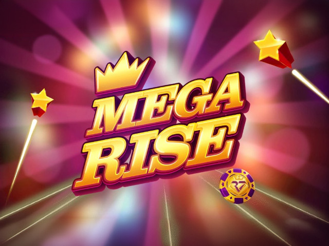 Mega Rise
