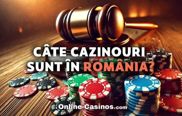 Câte cazinouri sunt în România