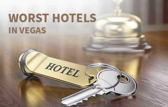 the-10-worst-hotels-in-vegas