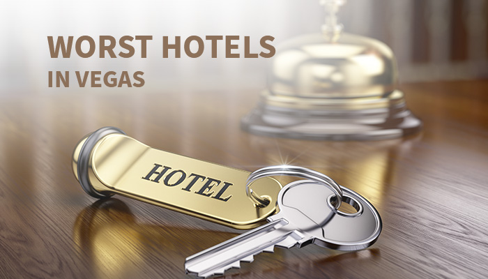 The 10 worst hotels in vegas