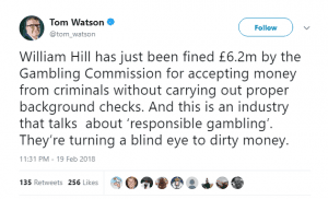 A tweet by Tom Watson criticising William Hill and the UK Gambling industry.