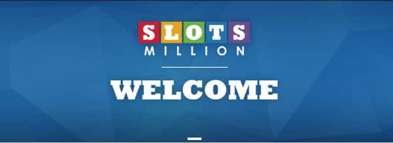 The SlotsMillion logo and the word "Welcome".
