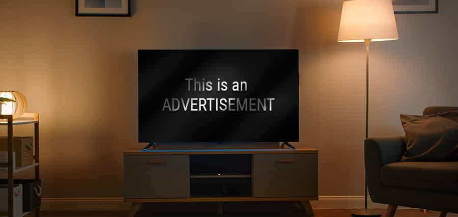 A TV screen, with the words "This is an ADVERTISEMENT".