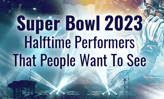 Vox Populi or Super Bowl 2023 Performers People Want to See