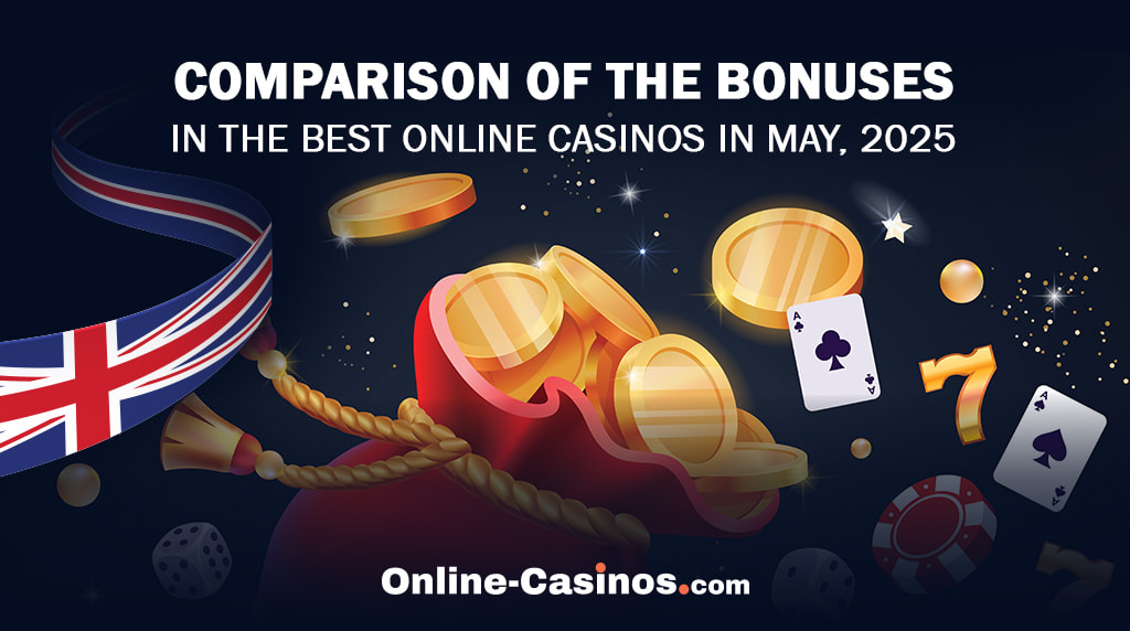 Casino Picture with the Text "Comparison of the Bonuses in the Best Online Casinos in May, 2025"