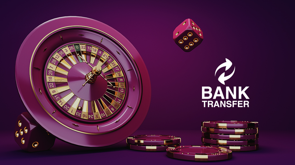Casino Games and the Bank Transfer Logo