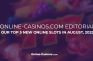 The Top 5 New Online Slots in August 2025
