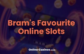 Bram's Favourite Online Slots — 5 that still stand out