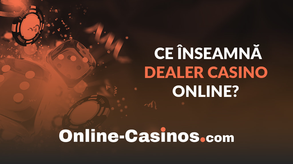 Logo-ul Online-Casinos.com și întrebarea Ce înseamnă dealer casino online?
